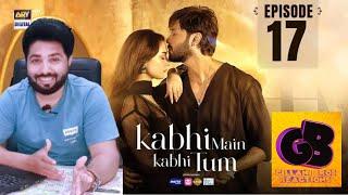 Gillani Bros Reaction on Kabhi Main Kabhi Tum episode 17 Teaser Hania Amir Fahad Mustafa ARY Digital