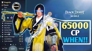 65000 CP When!!! | CP Progress | Black Desert Mobile