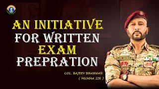 AN INITIATIVE FOR WRITTEN EXAM PREPARATION | COL RAJEEV BHARWAN | SOLDIER UNPLUGGED