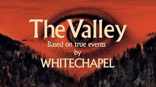 Whitechapel - The Valley (FULL ALBUM)