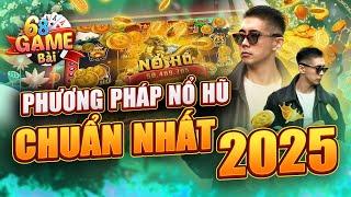 Nổ Hũ 2025 | Phương Pháp Chơi Nổ Hũ Online Chuẩn Nhất 2025 - Top Game Nổ Hũ Online Uy Tín