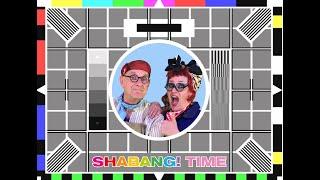 Shabang Time TV Episode 10 Pop Go The Bubbles