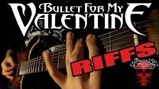 TOP 10 BULLET FOR MY VALENTINE RIFFS