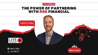 The Power of Partnering with ROK Financial