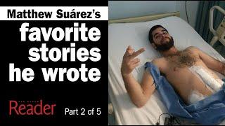 2 of 5 Matthew Suárez's favorite stories he wrote