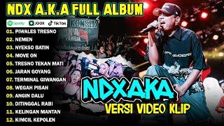 NDX AKA FULL ALBUM TERBARU VIRAL 2024 | PIWALES TRESNO, NEMEN