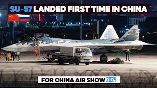 Su-57 Stealth Fighter landed first time in China