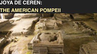 Joya de Ceren: The American Pompeii