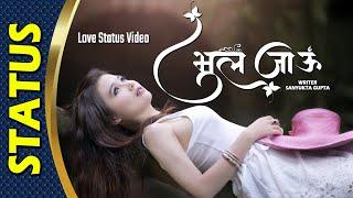 Bhool Jaaun | Sad Love Status Video | Latest Status Video by Sanyukta Gupta