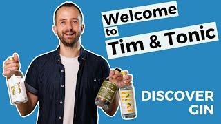 Discover Gin - Channel Trailer // Tim & Tonic