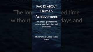 Did You Know: #humanachievements