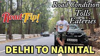 Delhi to Nainital by road | Delhi to Nainital by road latest video | Road trip with@ExplorerSethi