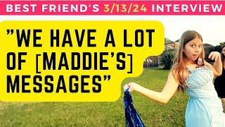 HEAR NEW 3/13/24 audio interview: Madeline Soto’s best friend says her February period date unknown