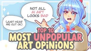 My Top 10 MOST UNPOPULAR Art Opinions! || SPEEDPAINT + COMMENTARY