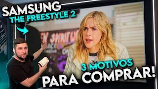 3 motivos para comprar o Samsung THE FREESTYLE 2