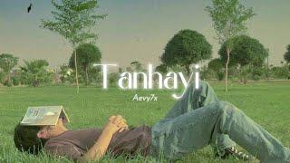 Aevy7x - Tanhayi (official audio song) Lofi Mix