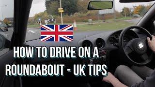 How to drive on roundabouts - UK Driving Tips