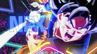 Dragon Ball Super「 AMV」- Next - NCTS