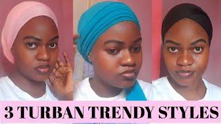 3 TURBAN TRENDY STYLES/ HEADWRAP/ Being Sharuah