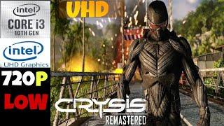 Crysis Remastered | Intel UHD | i3-1005G1 | 8GB Ram | Benchmark