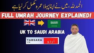 My First ever Umrah l Sharing full travel experience l UK to Saudi Arabia l Tabsara UK