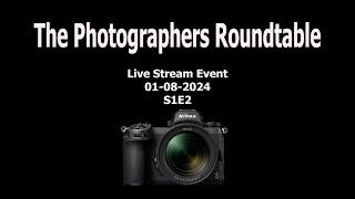 The Photographers Roundtable S1E2