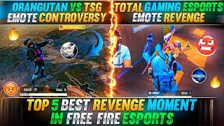 TOP 5 BEST REVENGE MOMENT IN FREE FIRE ESPORTS | FREE FIRE ESPORTS REVENGE MOMENTS | FREE FIRE INDIA