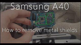 Samsung A40 How to remove motherboard metal shields Tutorial (Jovy RE-8500) / como desoldar placas