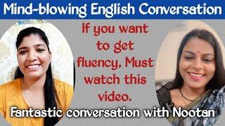 Mind-blowing English Conversation ️ @EnglishCornerByMansi @learnenglishwithnootandeep6198