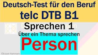 DTB B1 | Deutsch-Test für den Beruf B1| Sprechen | Über ein Thema sprechen | Person