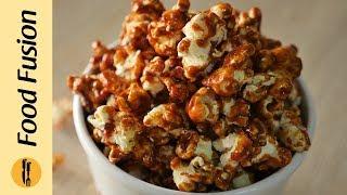 Caramel Popcorn Recipe By Food Fusion