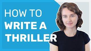 How to Write a Thriller