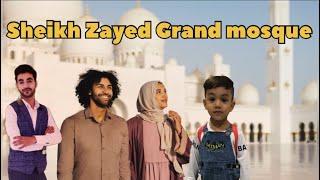 Sheikh Zayed Grand Mosque || uae biggest mosque visit with Family