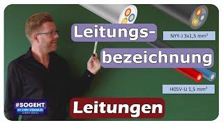 Elektrotechnik für Anfänger: NYM-J und weitere Leitungsbezeichnungen erklärt