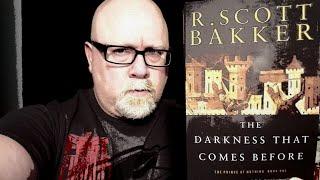 THE DARKNESS THAT COMES BEFORE / R. Scott Bakker / Book Review / Brian Lee Durfee (spoiler free)