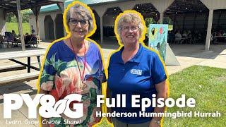 Henderson Hummingbird Hurrah | FULL EPISODE | Prairie Yard & Garden 3805