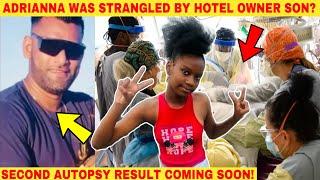 OMG! Adrianna Was Strangled By The Owner Son At Double Day Hotel? This EXPOSED!Second AUTOPSY Coming