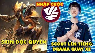 Update LMHT: Scout lên tiếng drama quay xe khét lẹt, Hé lộ skin độc quyền, VCS nhập cuộc CKTG 2024