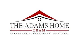 The Adams Home Team Listing Process