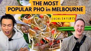 The MOST POPULAR PHO in MELBOURNE! | Local Eats 15