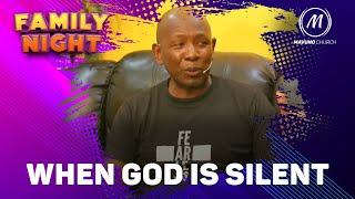 WHEN GOD IS SILENT|| FAMILY NIGHT EP 062