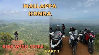 ಮಲ್ಲಪ್ಪ ಕೊಂಡ ವ್ಯ್ಯೂ ಪಾಯಿಂಟ್ | Beautiful view from the top of the Mallappa Konda | Part 3