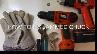 How to fix or open Black and Decker Cordless Drill Jammed Chuck, Stuck Chuck in 5 Minutes