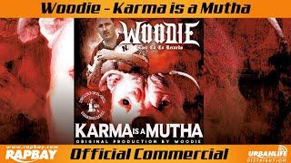 Woodie of East Co Co Records - Karma is a Mutha (Official Commercial)