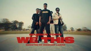 Mandem Yopic_We This (official video) Directed by Bigshow Lamar