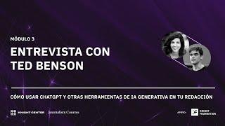 Entrevista con Ted Benson | Módulo 3