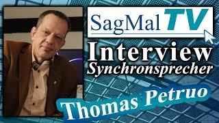 SagMalTV // Interview: Synchronsprecher Thomas Petruo