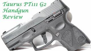 Taurus PT 111 Millennium G2 Review