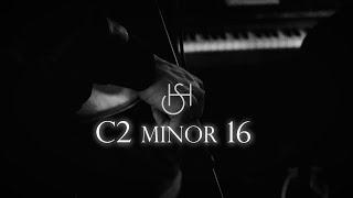 First touch on C2 minor 16 | Harmonic Sculpture