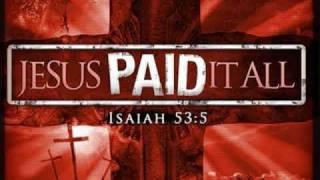 JESUS PAID IT ALL (In Cree)